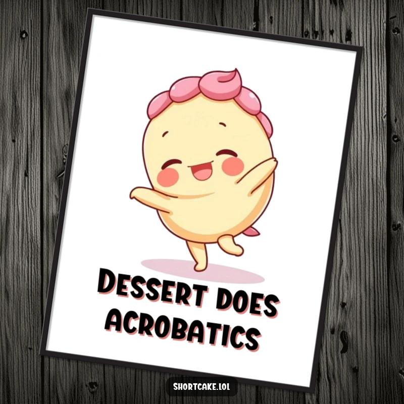 Funny digital art of a giggling shortcake doing a cartwheel, layers askew, offering instant energetic and playful decor.