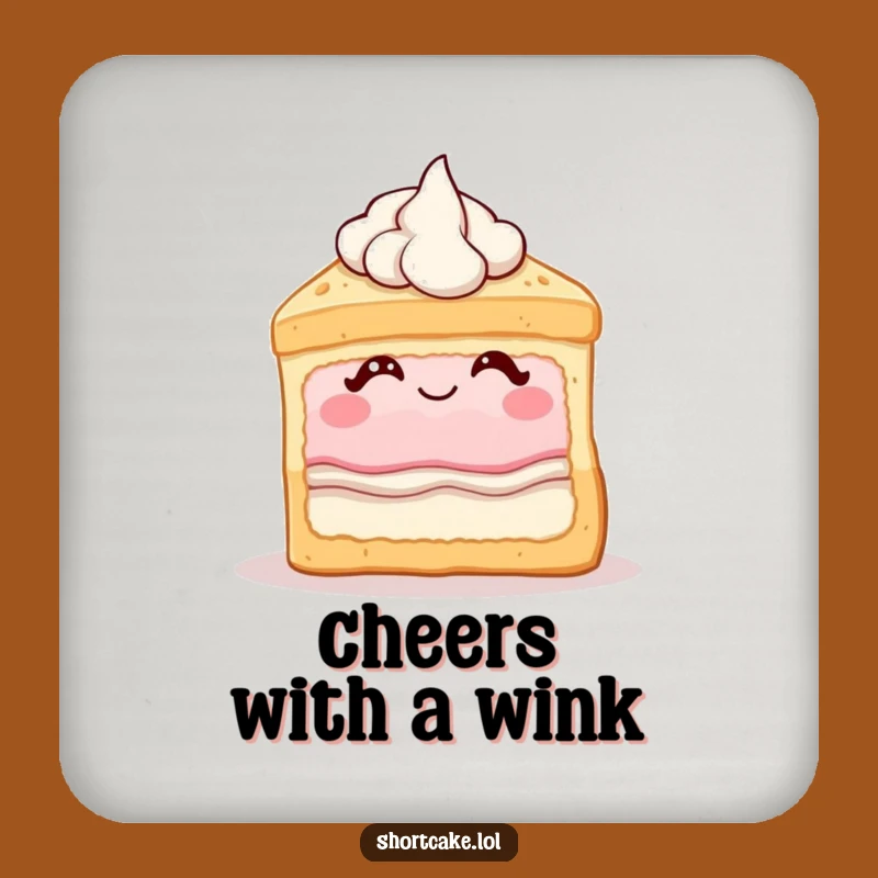 Funny Shortcake Wink Coaster: Hilarious Gift for Hosts