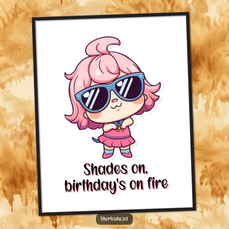 Funny Free Printable Wall Art: Kawaii shortcake character in oversized sunglasses, striking an exaggeratedly goofy and fabulous pose.