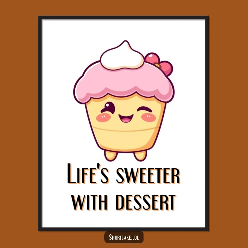 Free Printable Wall Art: Winking Shortcake, Creamy Joy, Funny Downloadable Decor