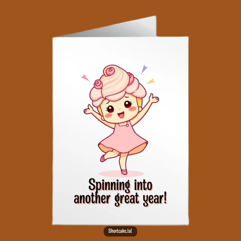 Free Printable Birthday Card: Funny Shortcake Pirouette for a Joyful Celebration