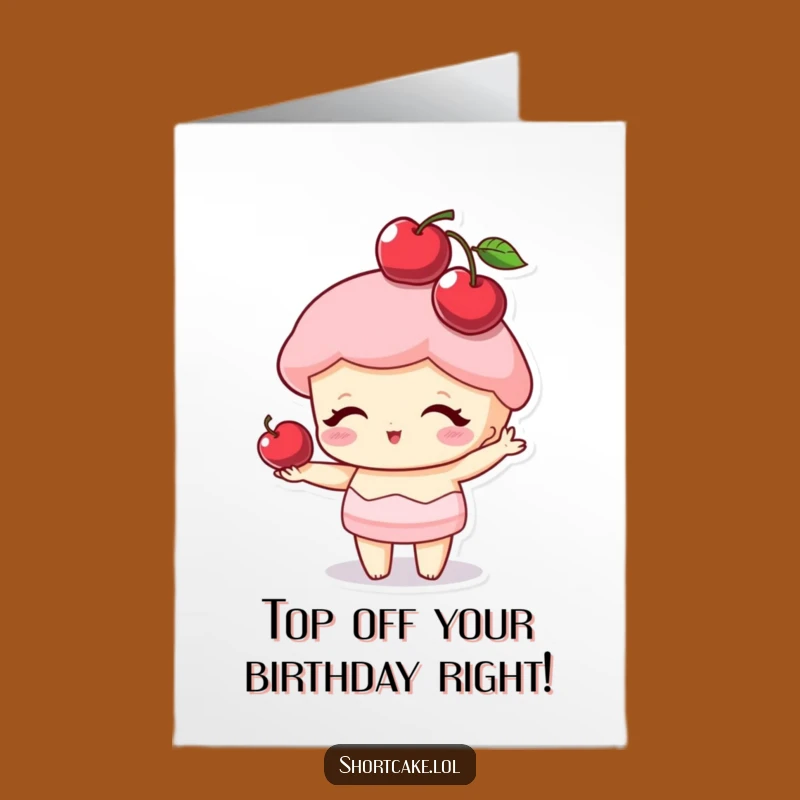 Free Printable Cherry Hat Shortcake Birthday Card: Funny Dessert Downloadable Gift