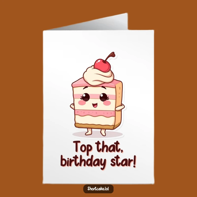 Confident Shortcake Birthday Card: Free Printable - Sassy Dessert Vibes!