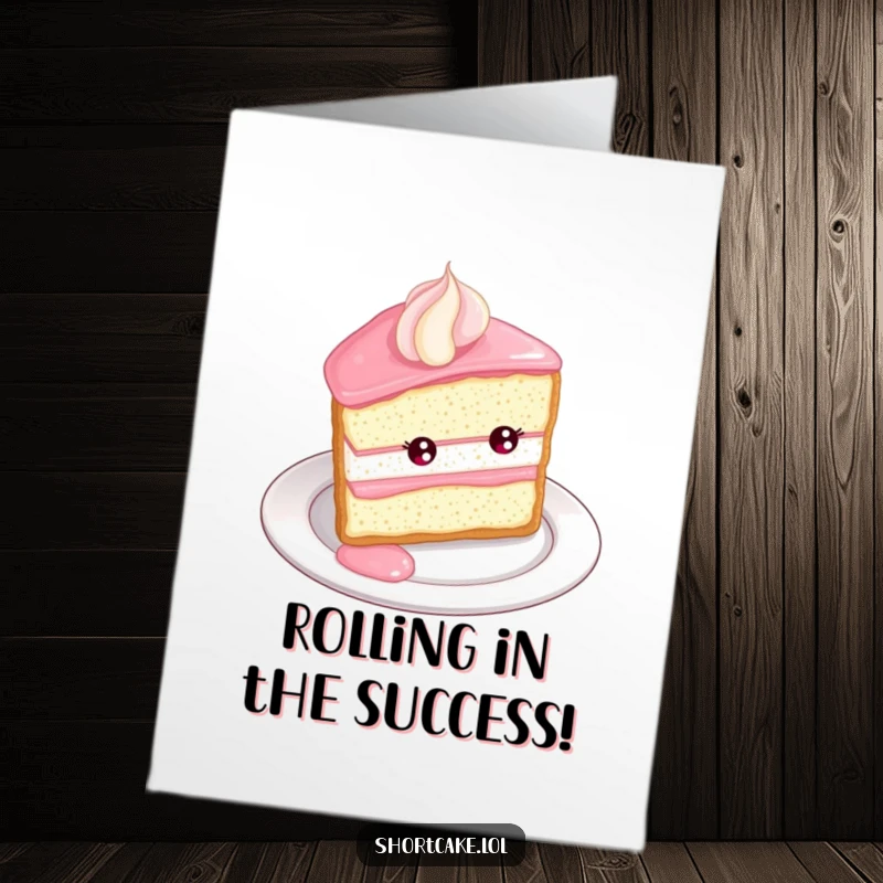 Funny Free Printable Congratulations Card depicting a slice of shortcake gleefully rolling down a plate's edge