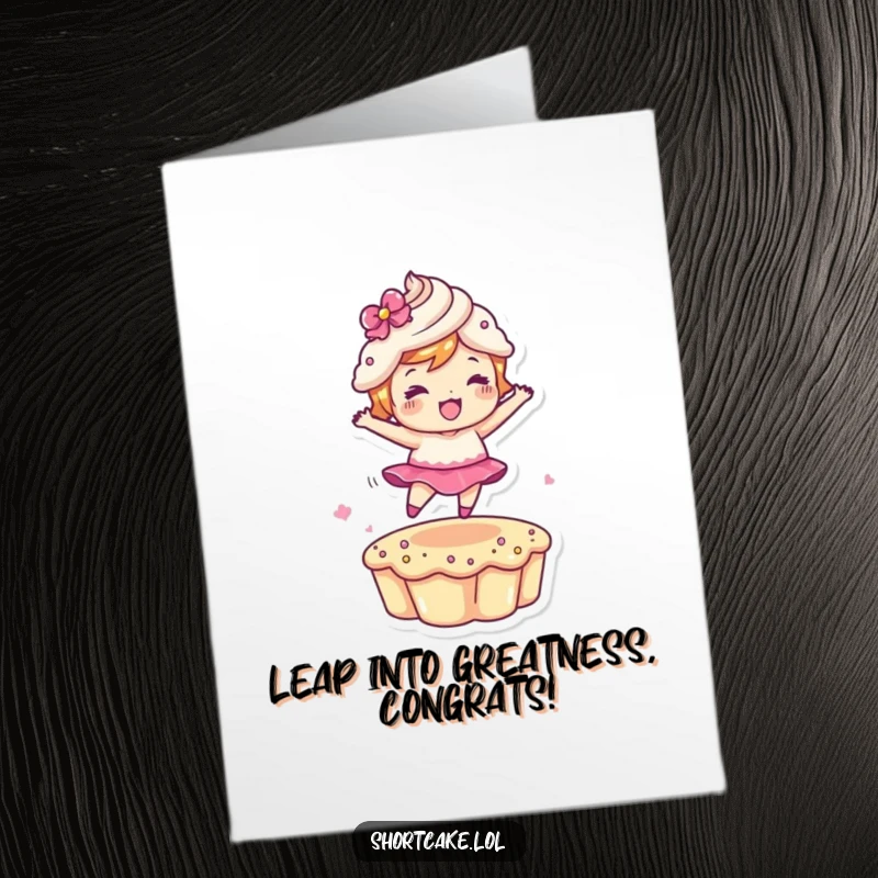 Funny free printable congratulations card with a shortcake character leaping joyfully between cake layers, celebrating success.