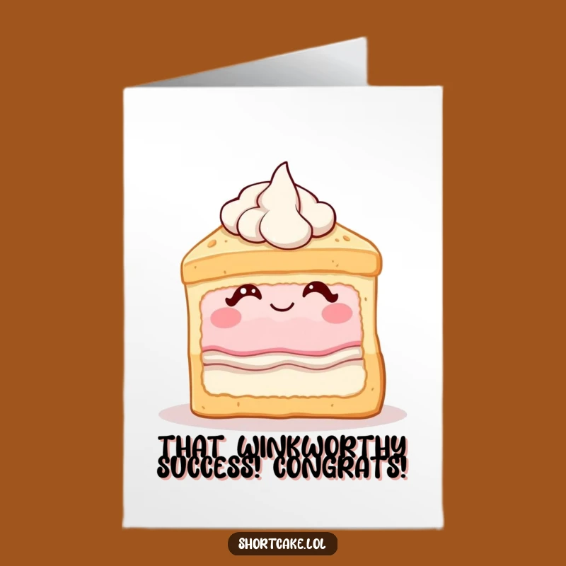 Free Printable Congrats Card: Winking Shortcake, Creamy Dollop, Funny Gift