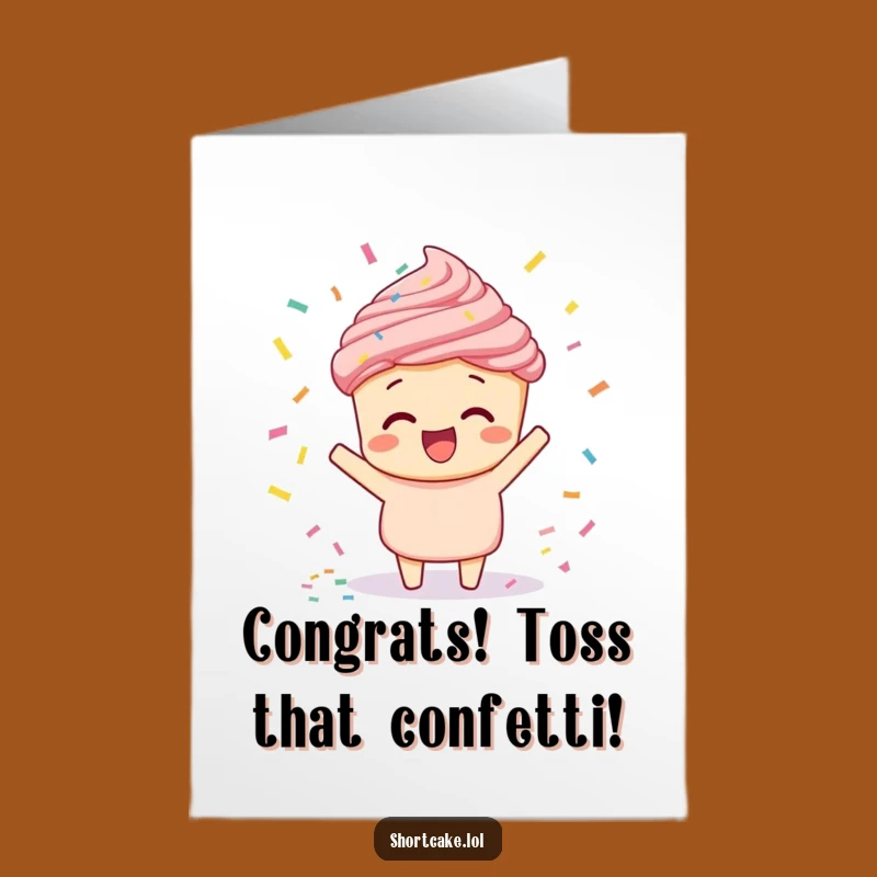 Free Printable Congratulations Card: Confetti Toss Shortcake for a Celebratory Downloadable Gift