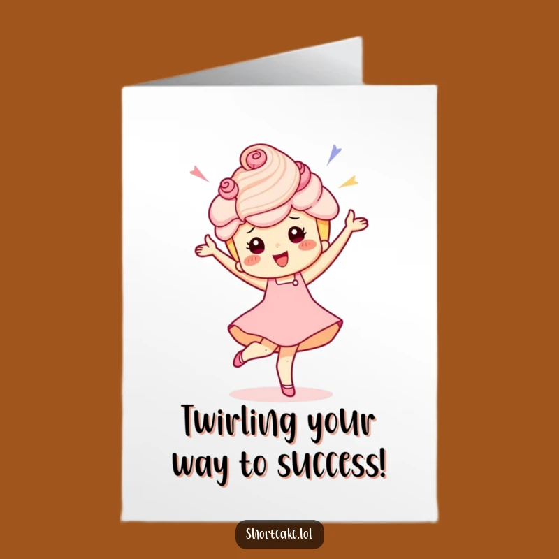 Free Printable Congratulations Card: Funny Shortcake Pirouette for Awesome Achievements