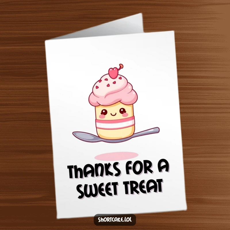 Funny free printable thank you card of a shortcake winking while balancing on a spoon, a playful thank you.