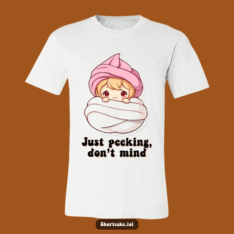 Funny Shortcake Meringue Peek Tee - Hilarious Dessert Lover T-Shirt Gift