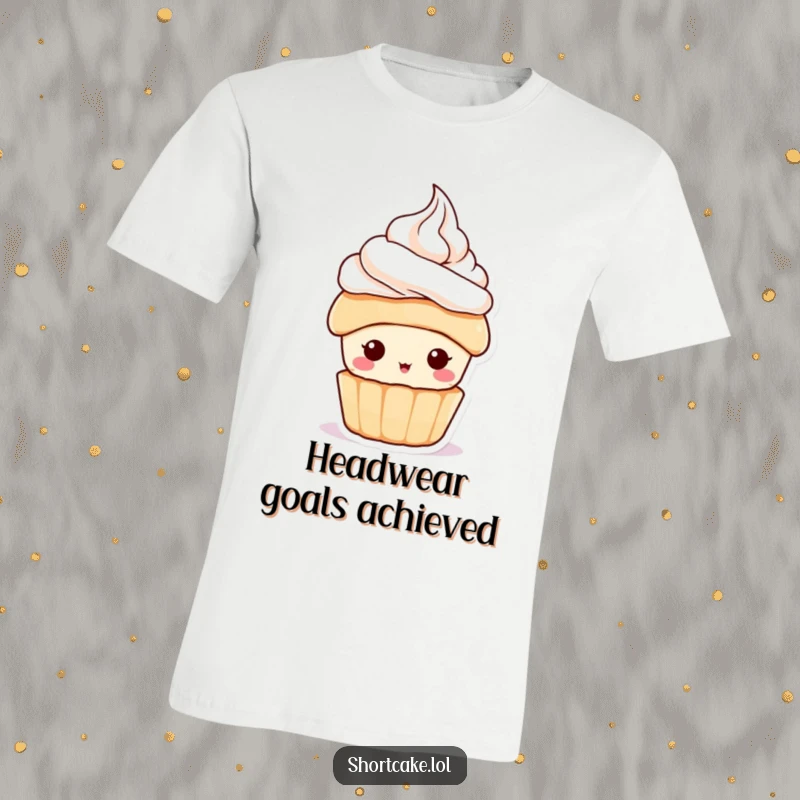 Funny Shortcake Hat T-Shirt with a cute dessert character wearing a tiny whipped cream hat, a wearable treat perfect for a funny gift.